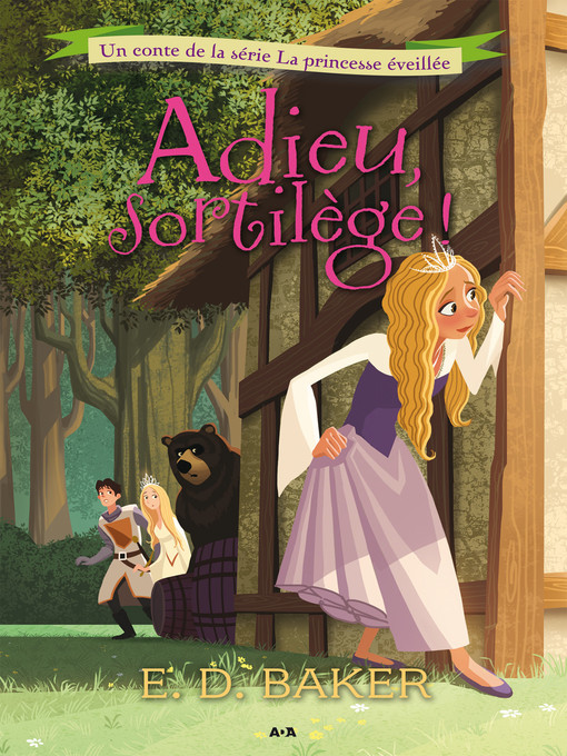 Title details for Adieu sortilège! by E. D. Baker - Available